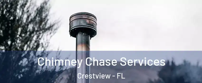  Chimney Chase Services Crestview - FL