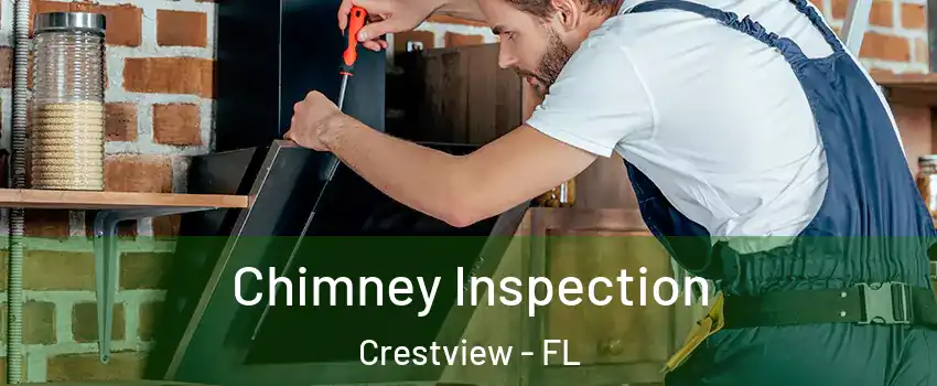  Chimney Inspection Crestview - FL