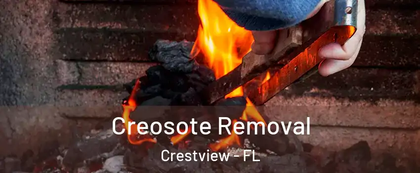  Creosote Removal Crestview - FL
