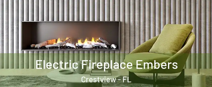  Electric Fireplace Embers Crestview - FL
