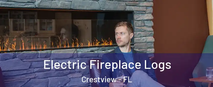  Electric Fireplace Logs Crestview - FL