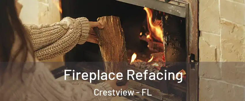  Fireplace Refacing Crestview - FL