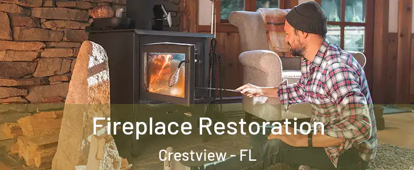 Fireplace Restoration Crestview - FL