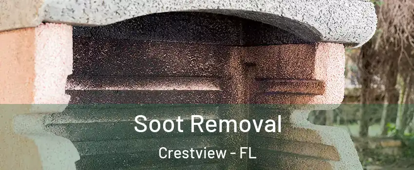  Soot Removal Crestview - FL